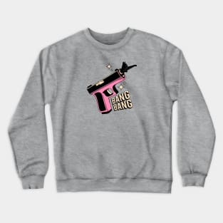 Bang Bang Black Cat in pink Crewneck Sweatshirt